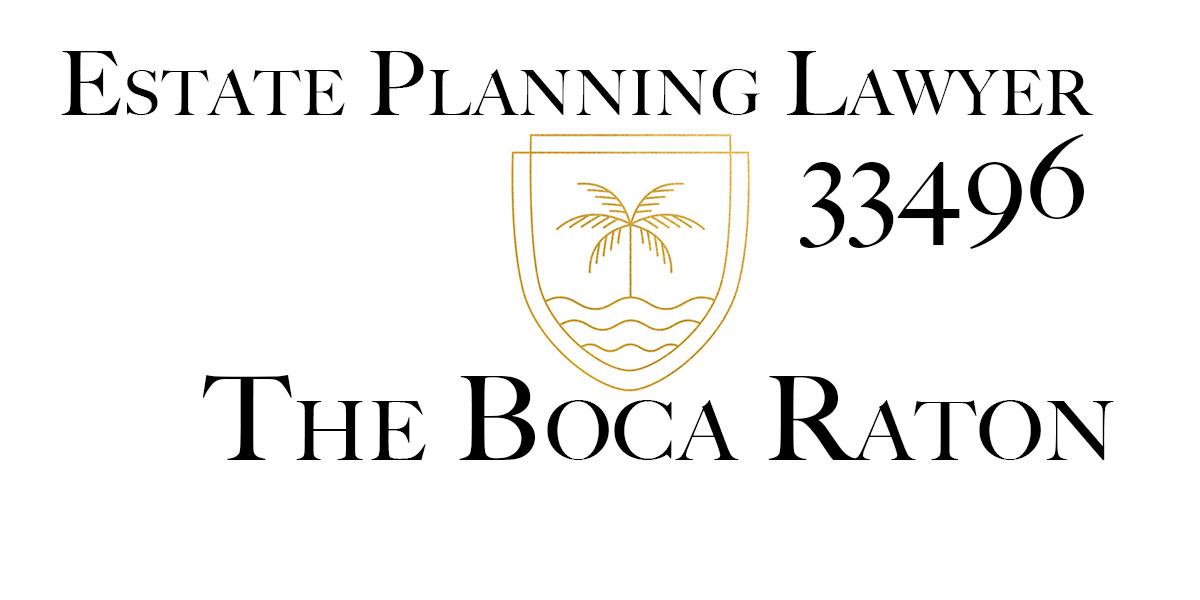 Estate Planning Lawyer Boca Raton 33496
