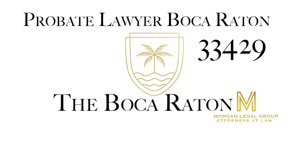 Probate Lawyer Boca Raton