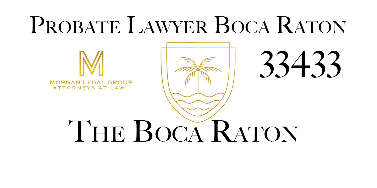 Probate Lawyer Boca Raton