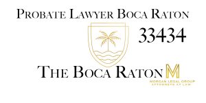 Probate Lawyer Boca Raton