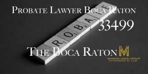 Probate Lawyer Boca Raton