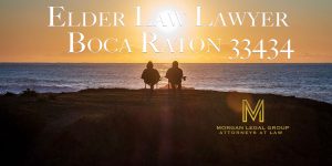 Elder Law Lawyer Boca Raton
